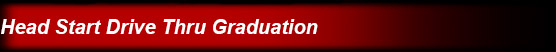 Head_Start_Drive_Thru_Graduation.jpg